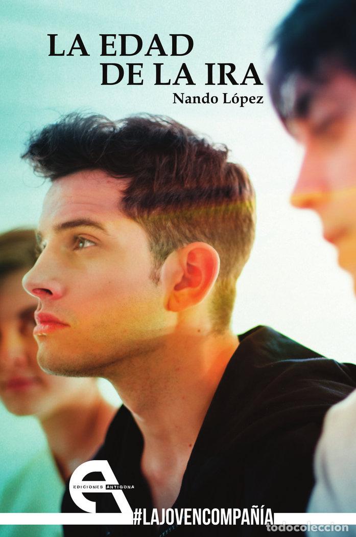 Livres: EDAD DE LA IRA,LA - LOPEZ, NANDO