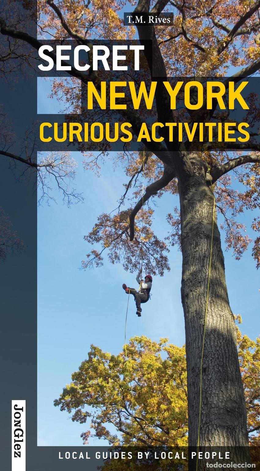Livros: SECRET NEW YORK - CURIOUS ACTIVITIES - RIVES, T M