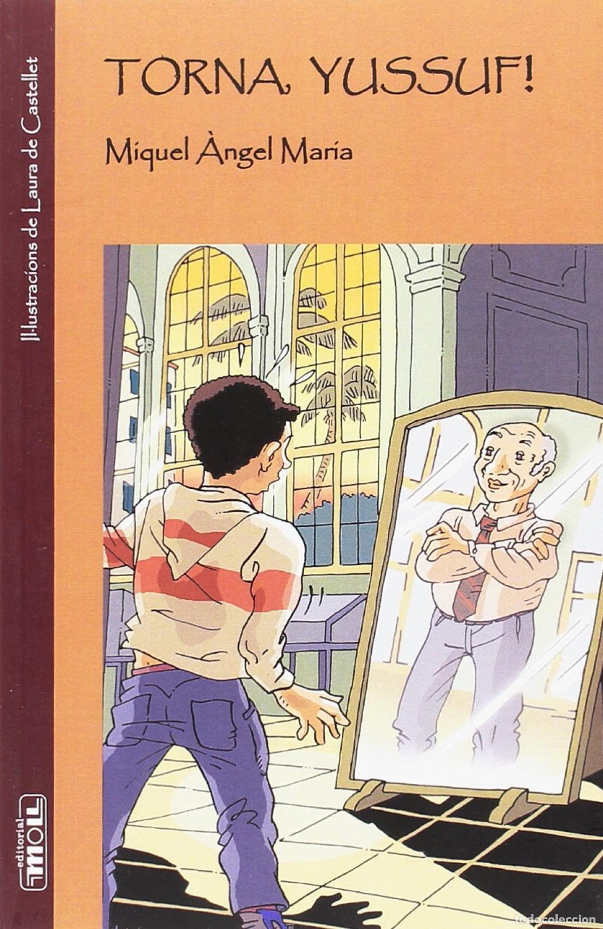 Livros: TORNA, YUSSUF! - MARIA, MIQUEL ANGEL