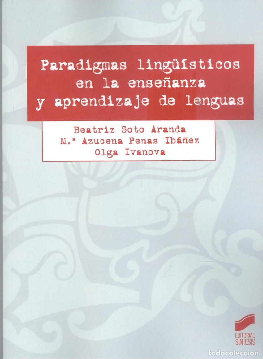 books: PARADIGMAS LING&Uuml;&Iacute;STICOS EN LA ENSE&Ntilde;ANZA Y APRENDIZAJE DE LENGUAS - SOTO, BEATRIZ