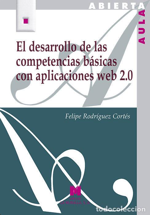 Livres: DESARROLLO DE LAS COMPETENCIAS BASICAS CON APLICACIONES WEB - RODRIGUEZ CORTES, FELIPE