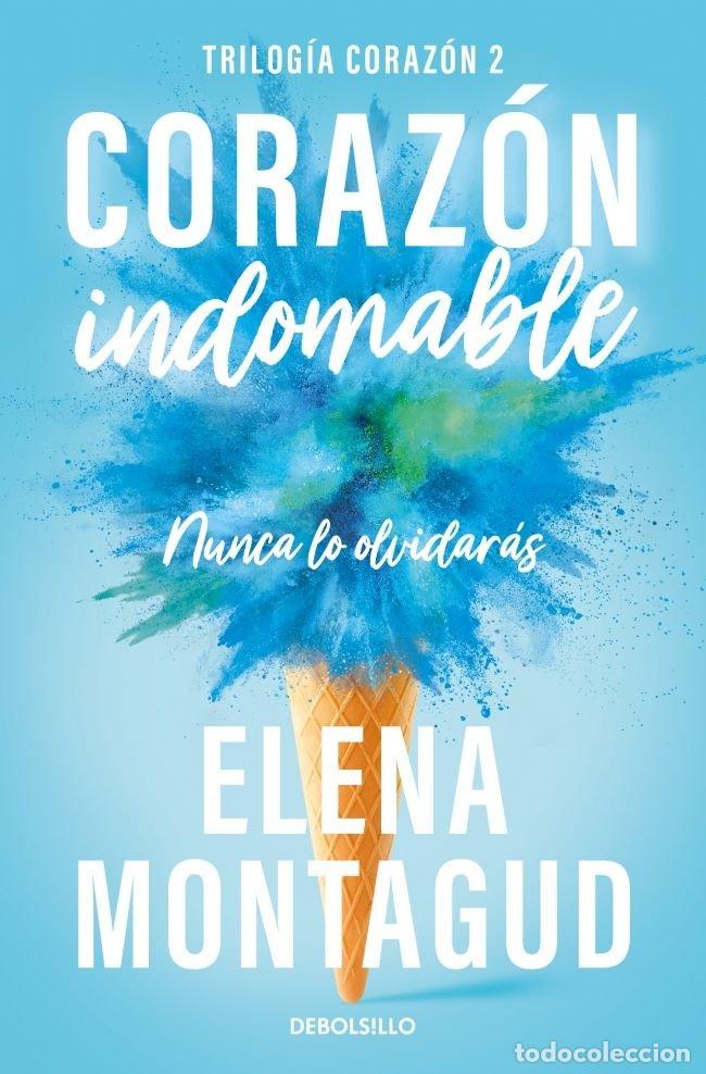 Livres: CORAZON INDOMABLE TRILOGIA CORAZON 2 - ELENA MONTAGUD