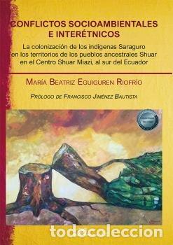 Libros: CONFLICTOS SOCIOAMBIENTALES E INTERETNICOS - EGUIGUREN RIOFRIO, MARIA BEATRIZ