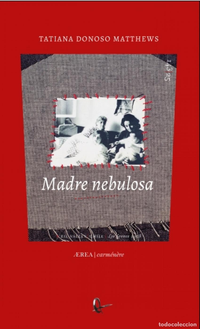 Livres: MADRE NEBULOSA - DONOSO MATTHEWS, TITIANA