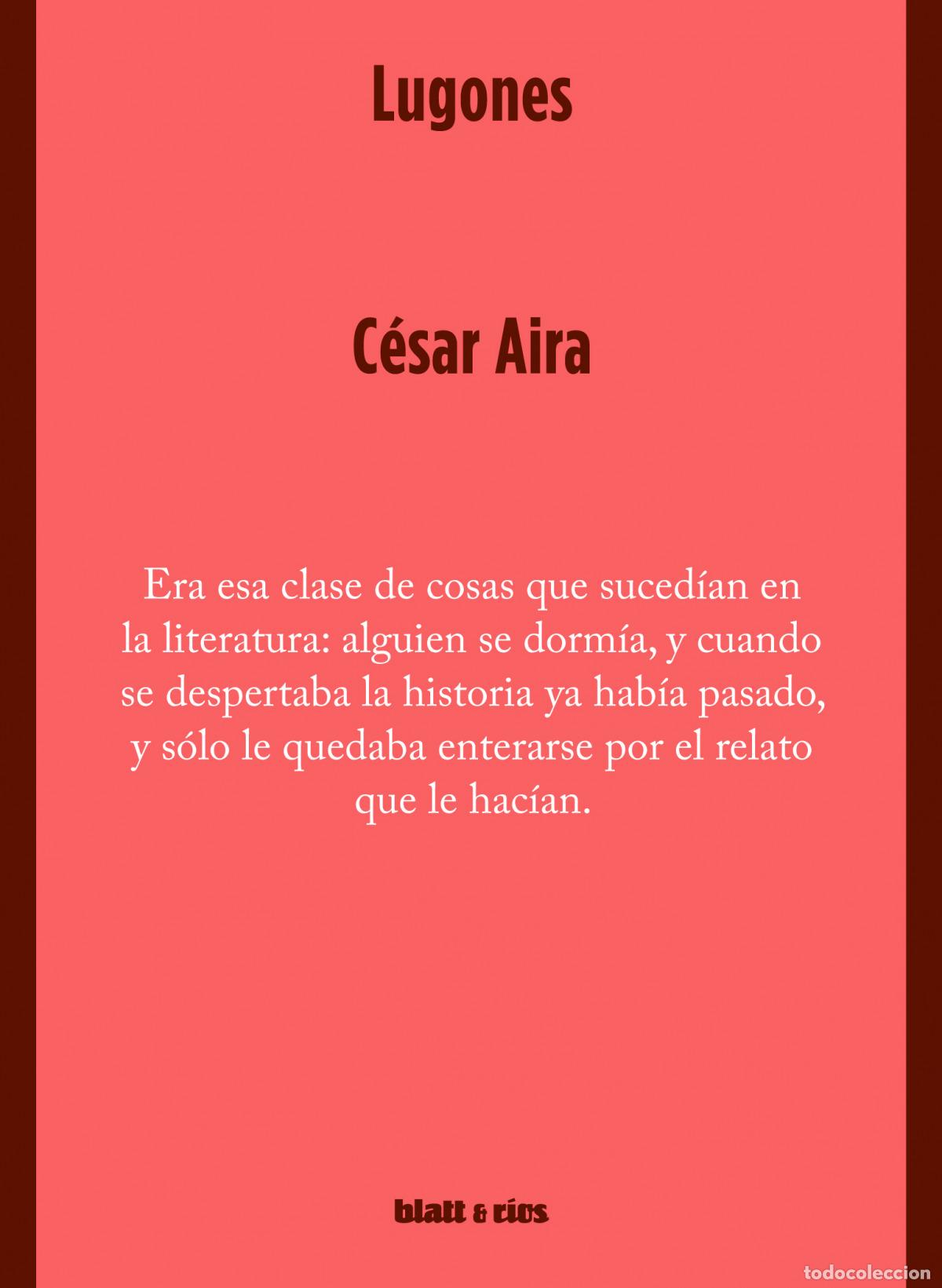 Libros: LUGONES - Aira, C&eacute;sar