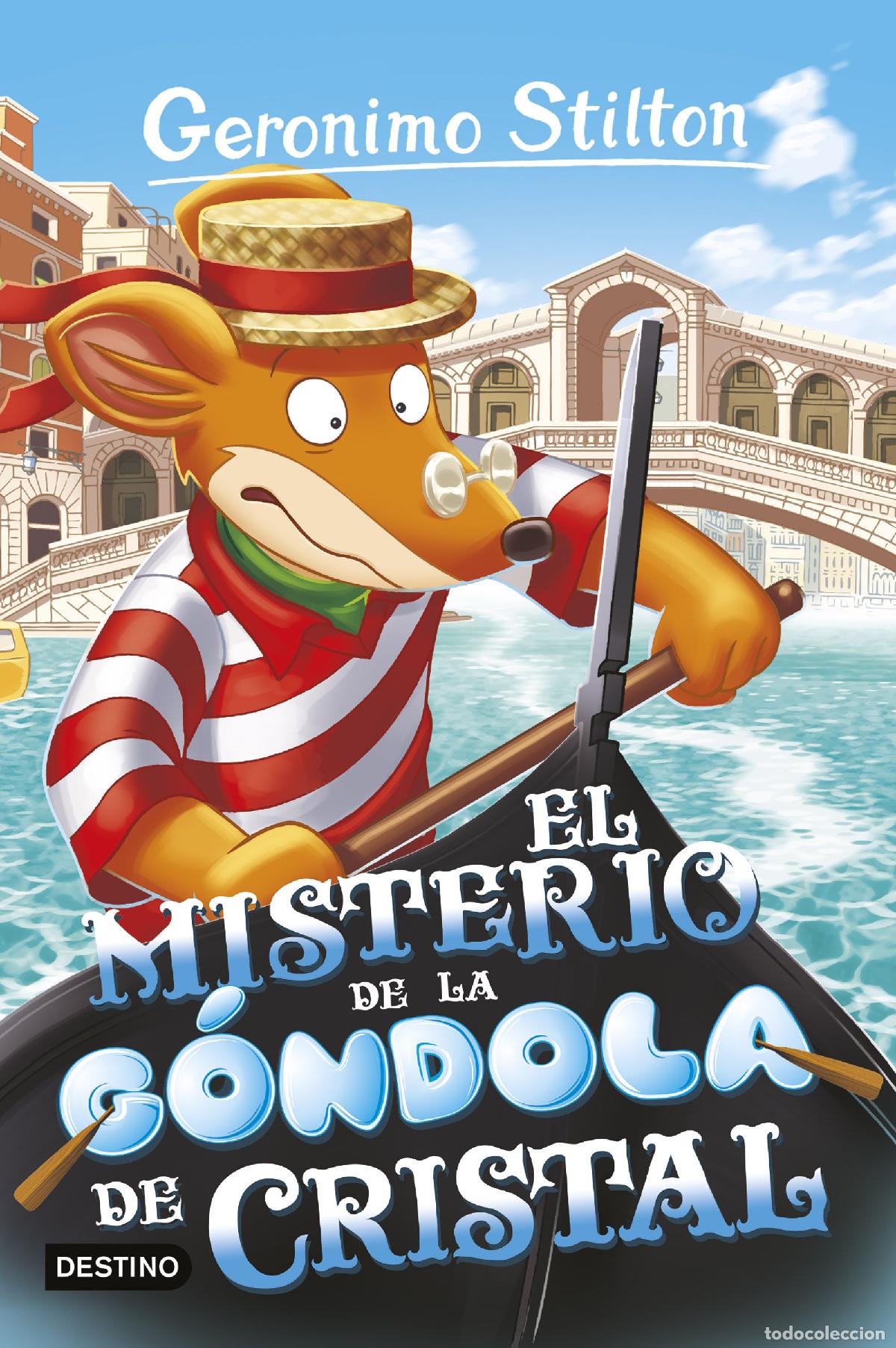 Livros: EL MISTERIO DE LA G&Oacute;NDOLA DE CRISTAL - Stilton, Geronimo
