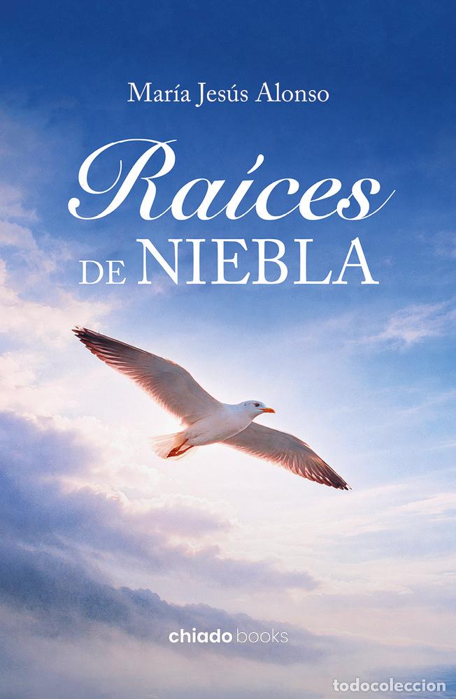 Livres: RAICES DE NIEBLA - MARIA JESUS ALONSO