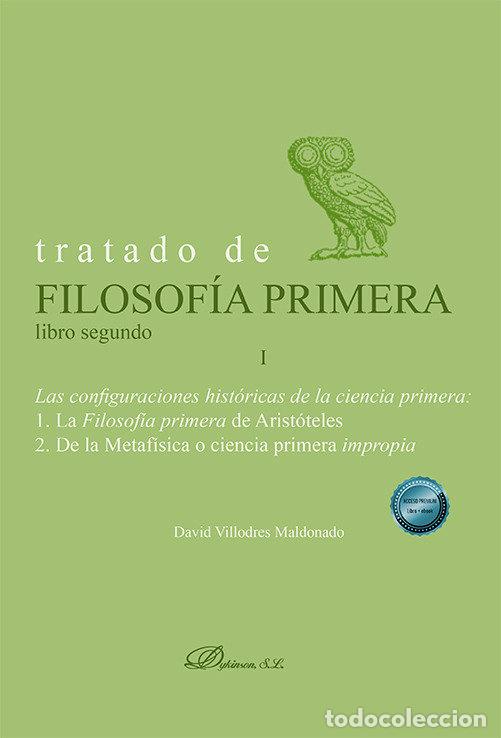 Livros: TRATADO DE FILOSOFIA PRIMERA LIBRO SEGUNDO - VILLODRES MALDONADO, DAVID