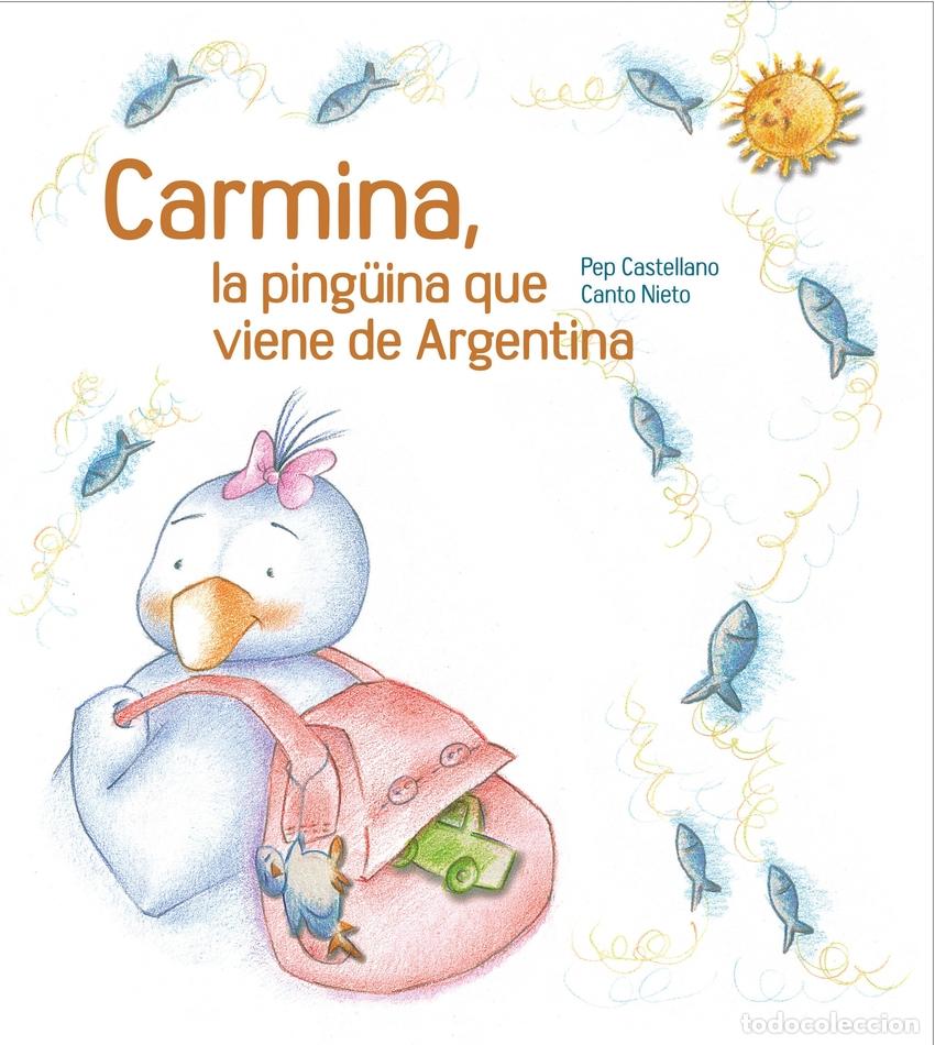 books: CARMINA, LA PING&Uuml;INA QUE VIENE DE ARGENTINA - Castellano, Pep