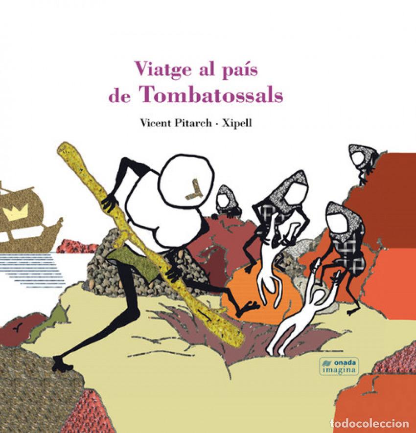 books: VIATGE AL PAIS DE TOMBATOSSALS - Xipell