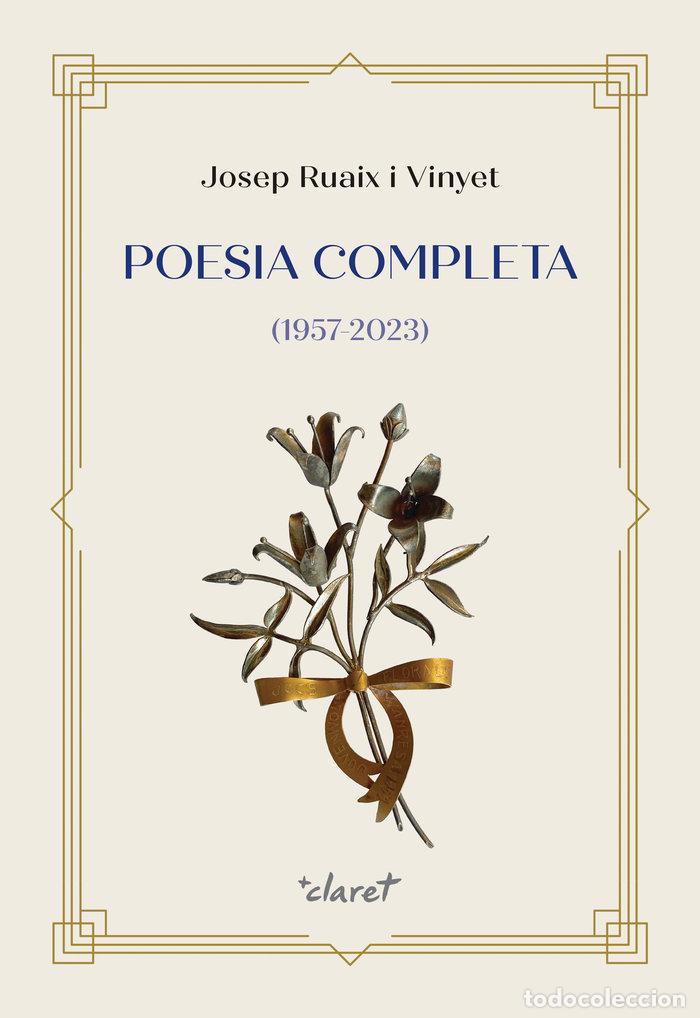 books: POESIA COMPLETA 1957 2023 - RUAIX I VINYET, JOSEP