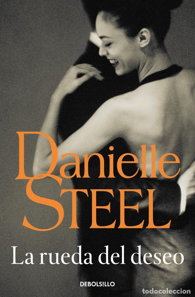 Livres: LA RUEDA DEL DESEO - Steel, Danielle