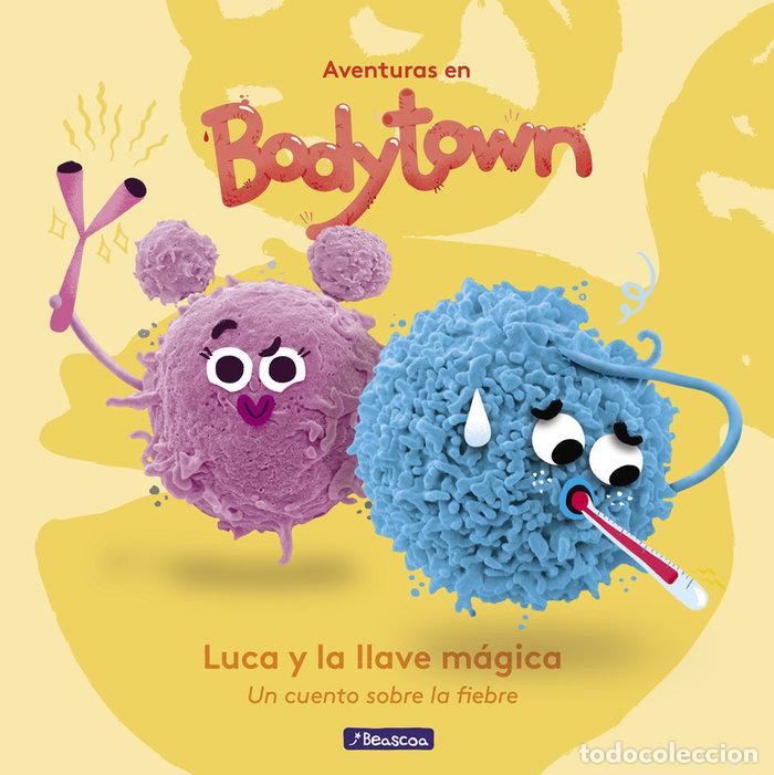 Libros: LUCA Y LA LLAVE MAGICA (AVENTURAS EN BODY TOWN PRIMERAS LEC - MENDOZA, JACK