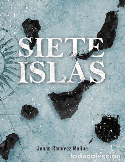 Libros: SIETE ISLAS - JONAS RAMIREZ MOLINA