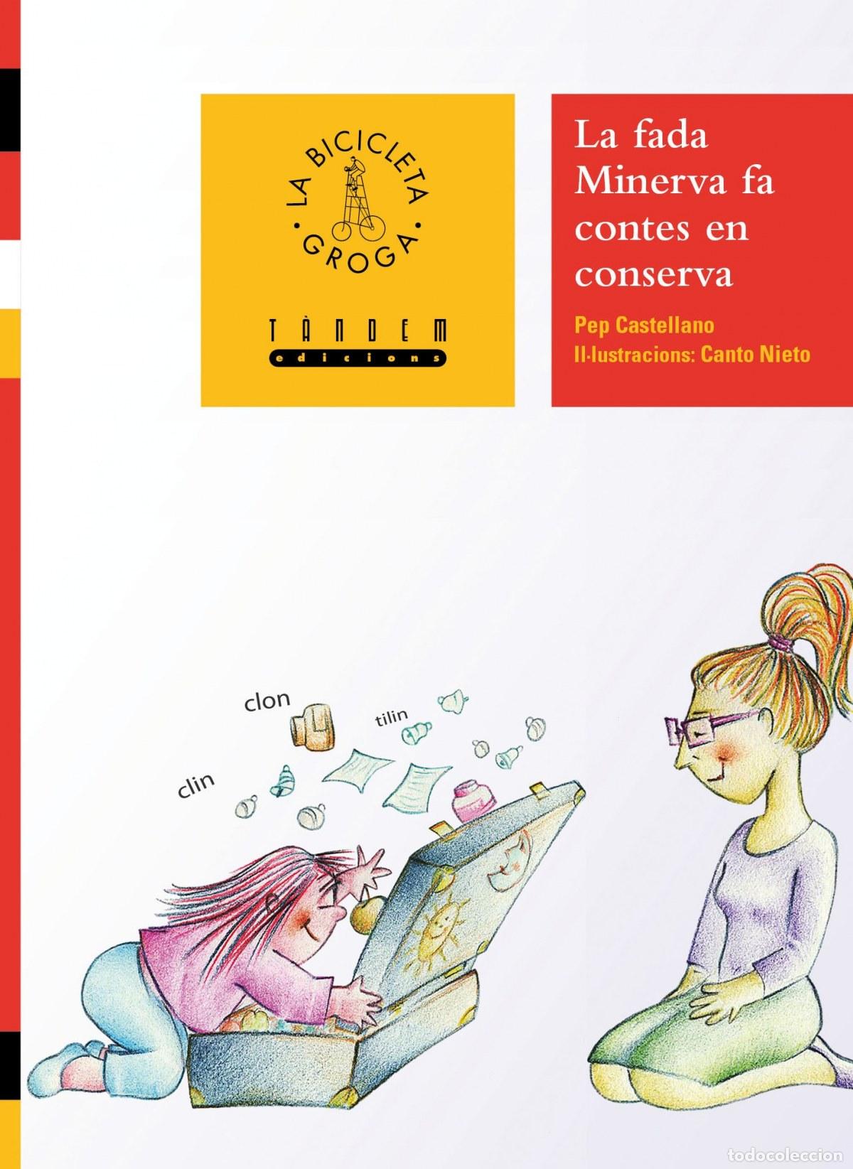 Livres: FADA MINERVA FA CONTES EN CONSERVA - Castellano, Pep
