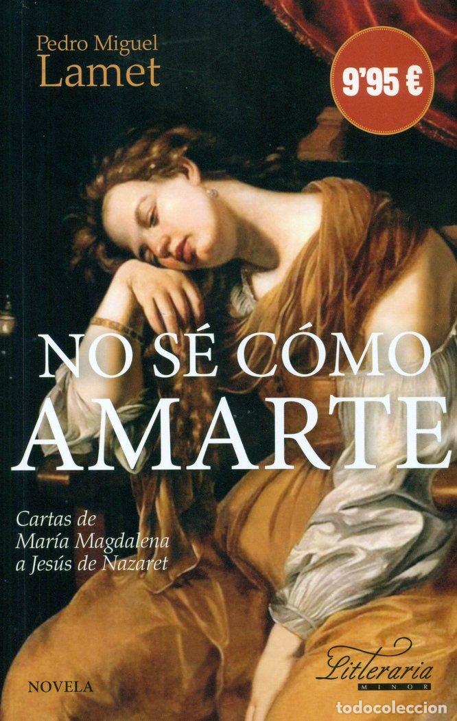 B&uuml;cher: NO SE COMO AMARTE - LAMET, PEDRO MIGUEL