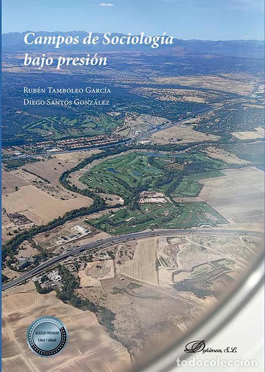 Livres: CAMPOS DE SOCIOLOGIA BAJO PRESION - SANTOS GONZALEZ, DIEGO