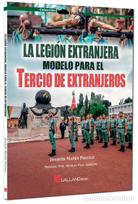 Livros: LEGION EXTRANJERA MODELO TERCIO EXTRANJE - Ma&ntilde;es Postigo, Joaquin