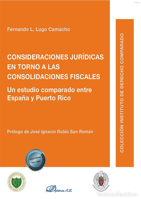 Livros: CONSIDERACIONES JURIDICAS EN TORNO A LAS CONSOLIDACIONES FIS - LUGO CAMACHO, FERNANDO L.