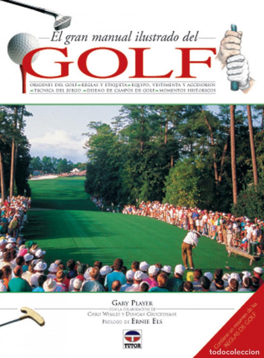 Libri: GRAN MANUAL ILUSTRADO DE GOLF - Player, Gary