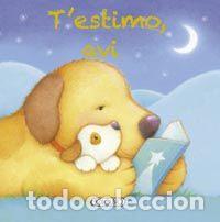 Libros: T' ESTIMO AVI - AA.VV