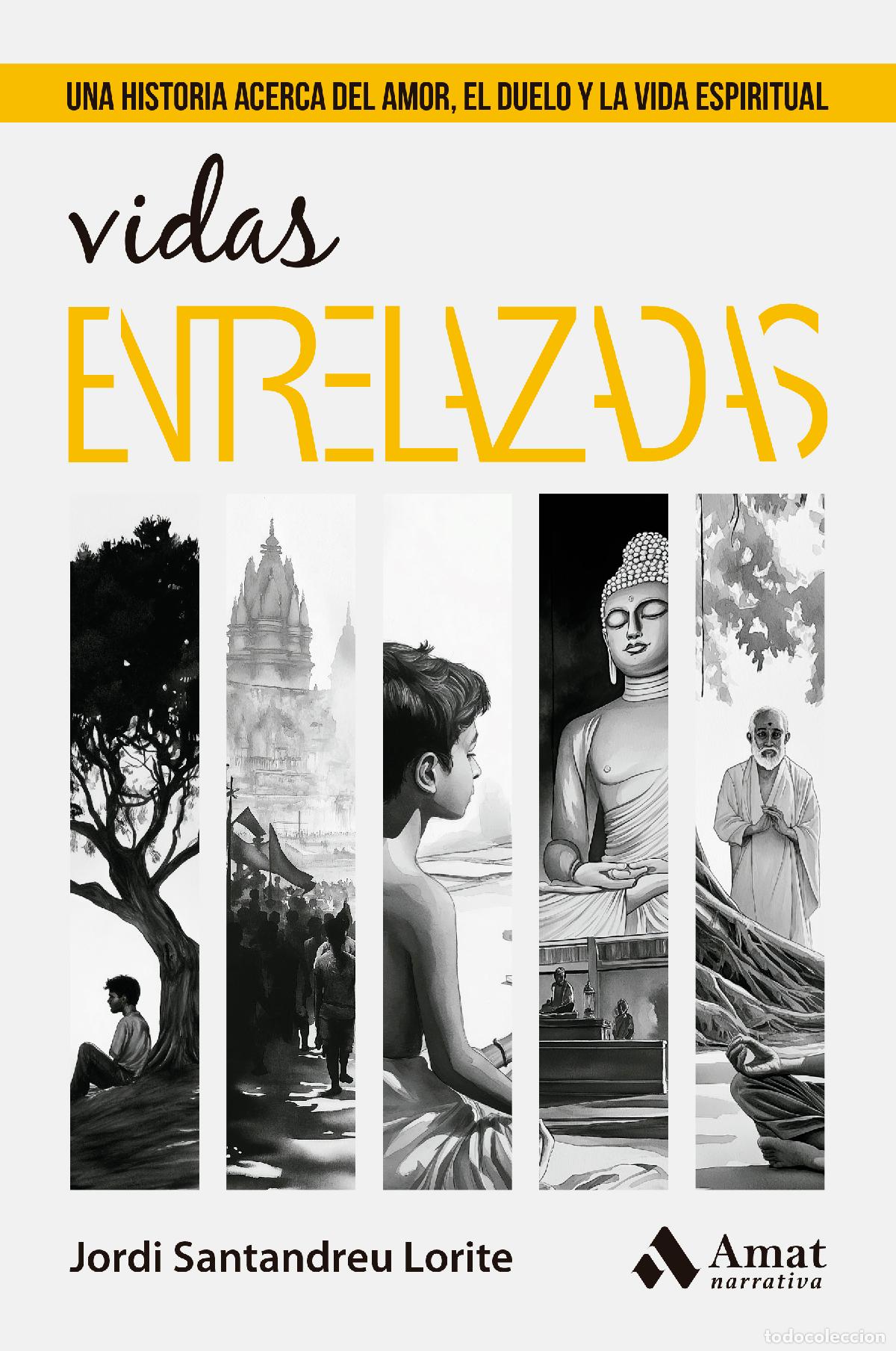 Libri: VIDAS ENTRELAZADAS - Santandreu Lorite, Jordi