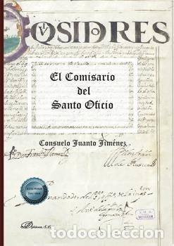 Livres: EL COMISARIO DEL SANTO OFICIO - JUANTO JIMENEZ, CONSUELO