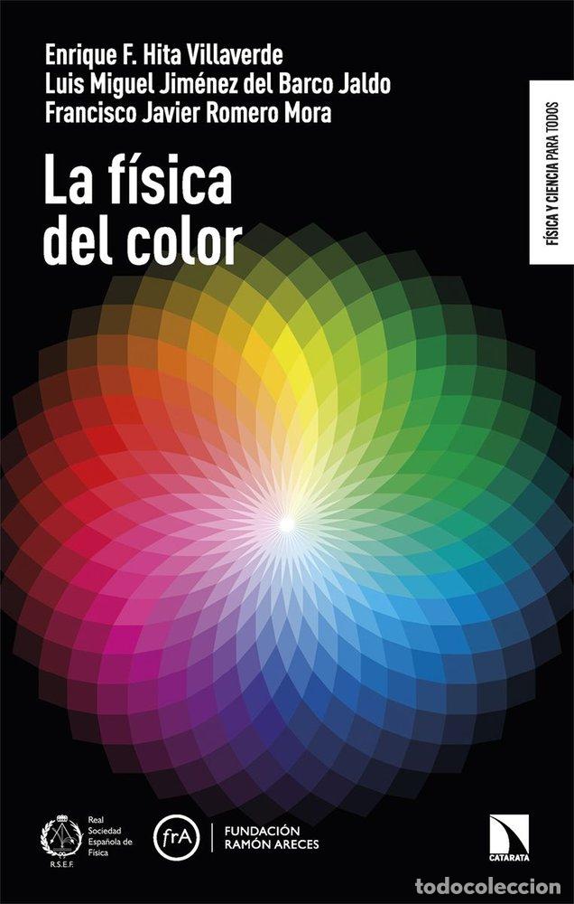 Livres: LA FISICA DEL COLOR - HITA VILLAVERDE, ENRIQUE F.