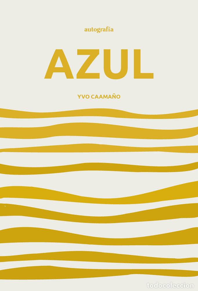 B&uuml;cher: AZUL - CAAMA&Ntilde;O, YVO.