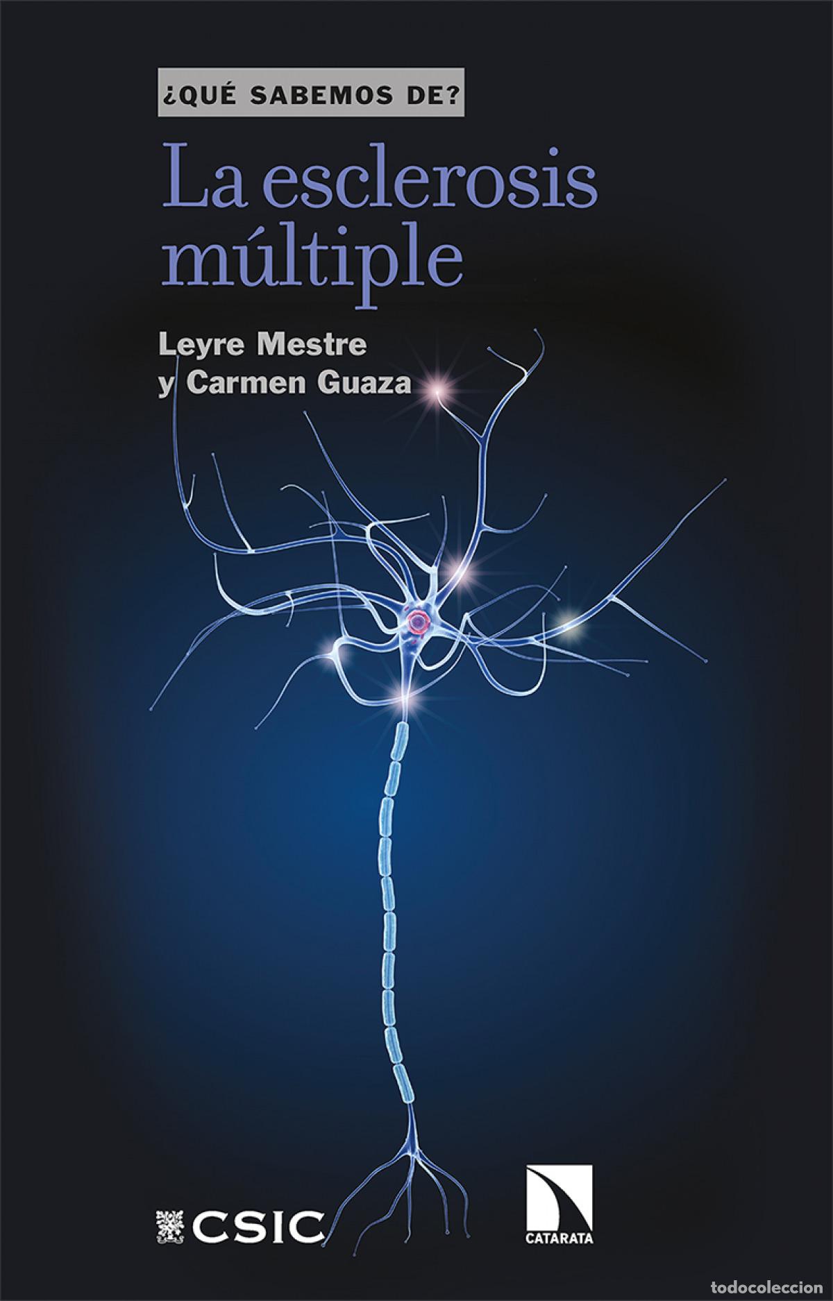 Livres: LA ESCLEROSIS M&Uacute;LTIPLE - Guaza Carmen