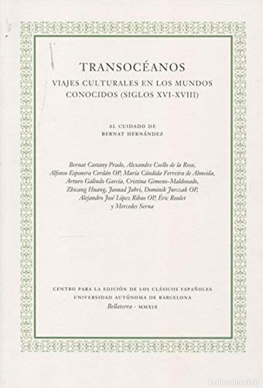 Livros: TRANSOC&Eacute;ANOS. VIAJES CULTURALES EN LOS MUNDOS CONOCIDOS (SIGLOS XVI-XVIII) - Ferreira de Almedia, Ma