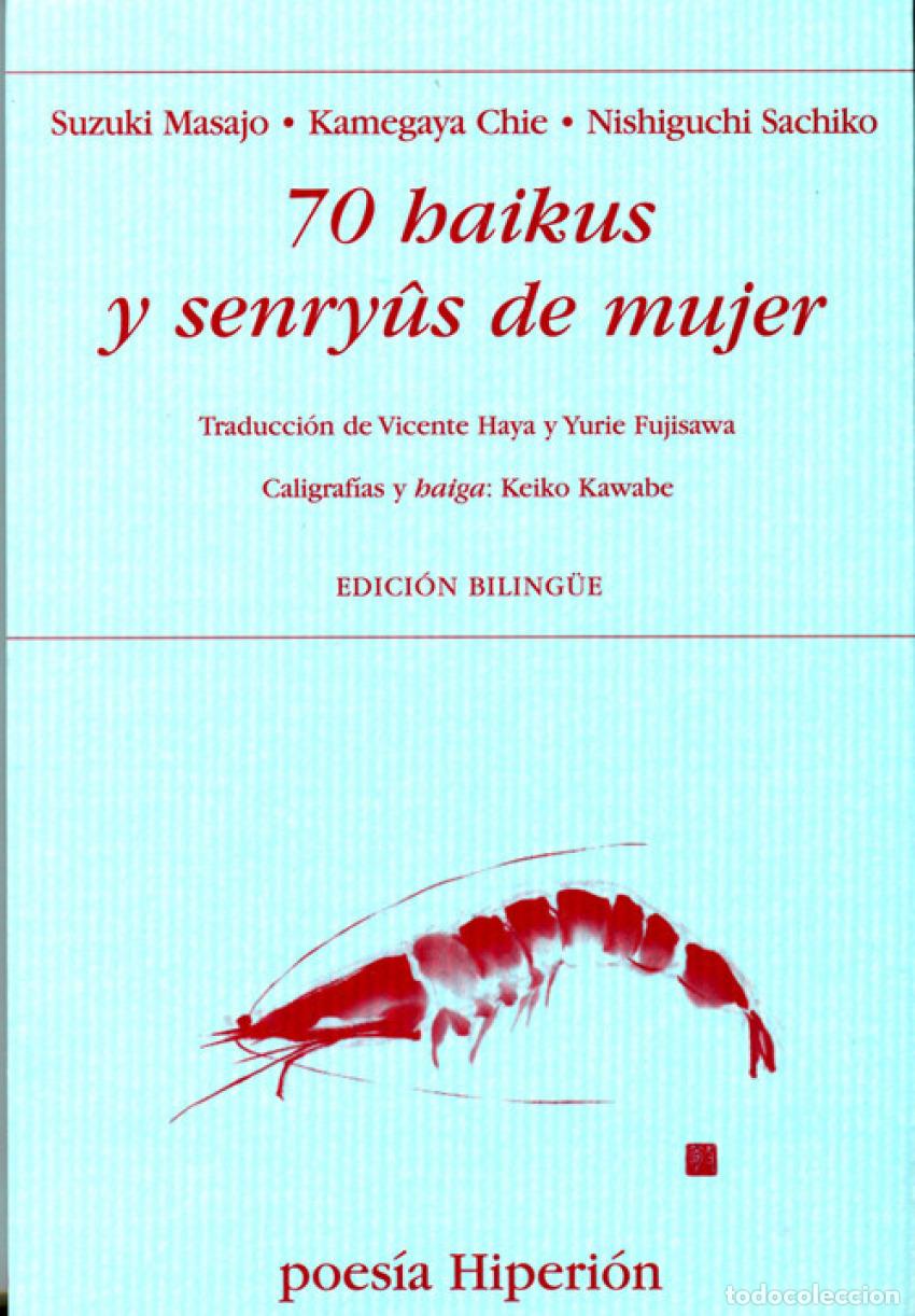 Livros: 70 HAIKUS Y SENRYUS DE MUJER - Antologias poeticas (varios poetas)