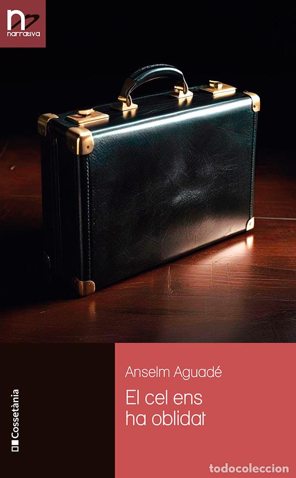 Livros: EL CEL ENS HA OBLIDAT - Aguad&eacute; i L&oacute;pez, Anselm