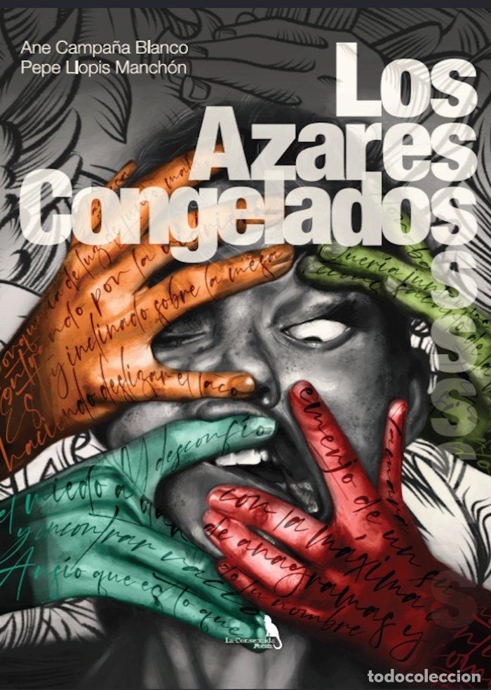 Livres: LOS AZARES CONGELADOS - CAMPA&Ntilde;A BLANCO, ANE