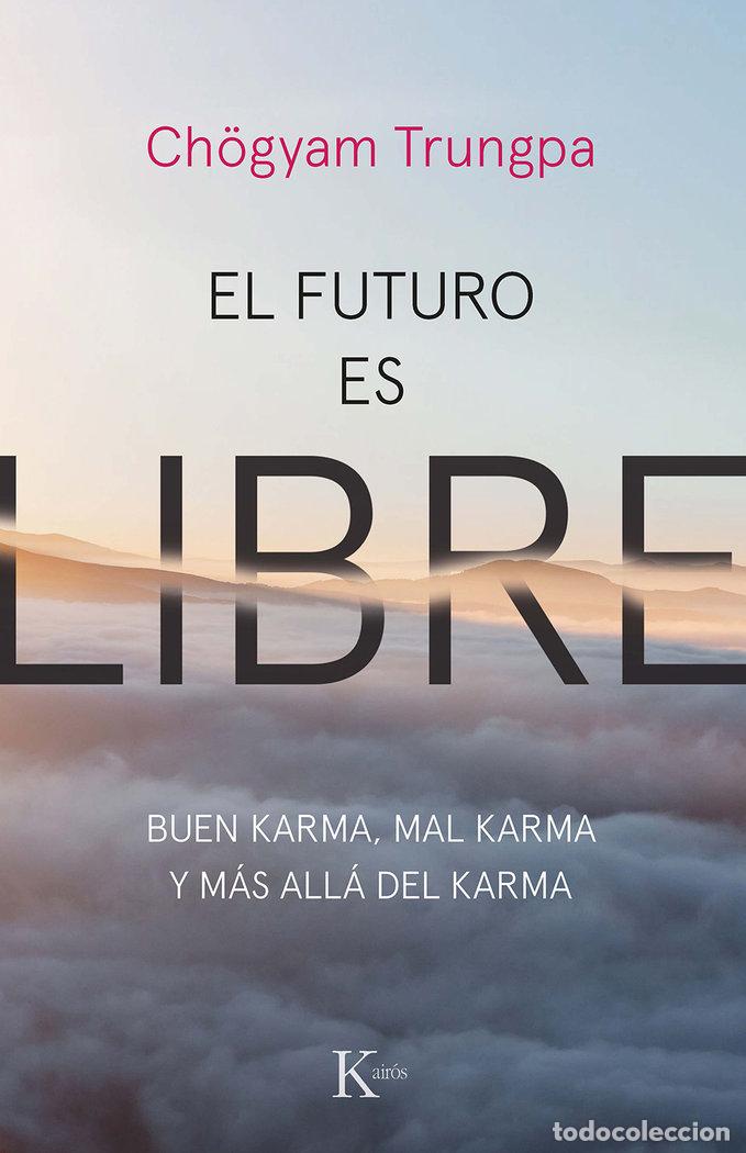 Libri: FUTURO ES LIBRE,EL - TRUNGPA, CHGYAM