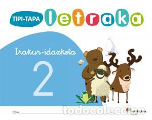 Livres: Tipi-tapa letraka irakur idazketa 2infantil.1er curso - .