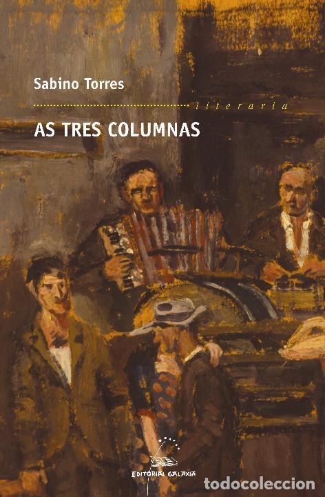 Libros: AS TRES COLUMNAS - Torres, Sabino