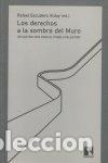 Libros: DERECHOS A LA SOMBRA DEL MURO - ESCUDERO, R.