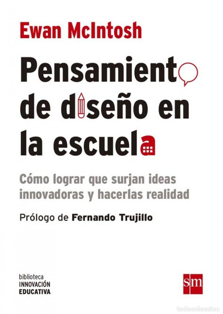 Libros: PENSAMIENTO DE DISE&Ntilde;O EN LA ESCUELA - MCINTOSH, EWAN