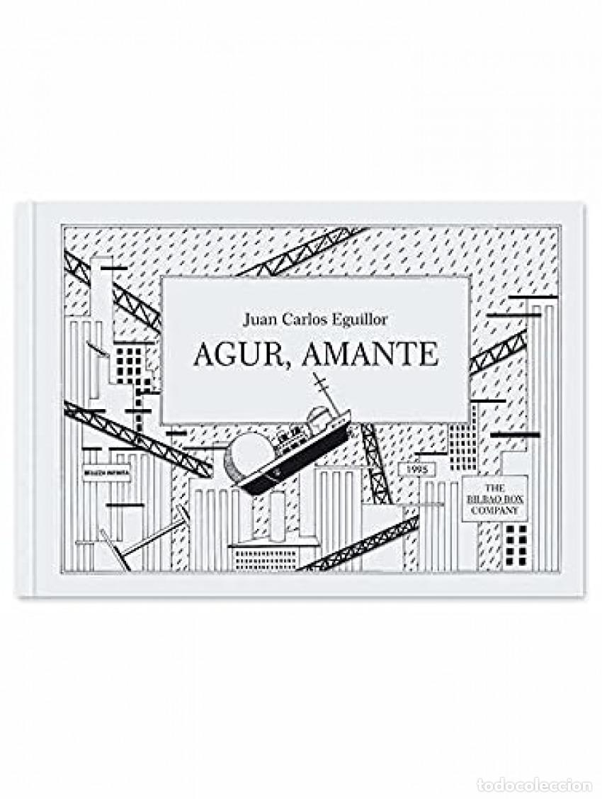Libros: AGUR, AMANTE - Eguillor Uribarri, Juan Carlos