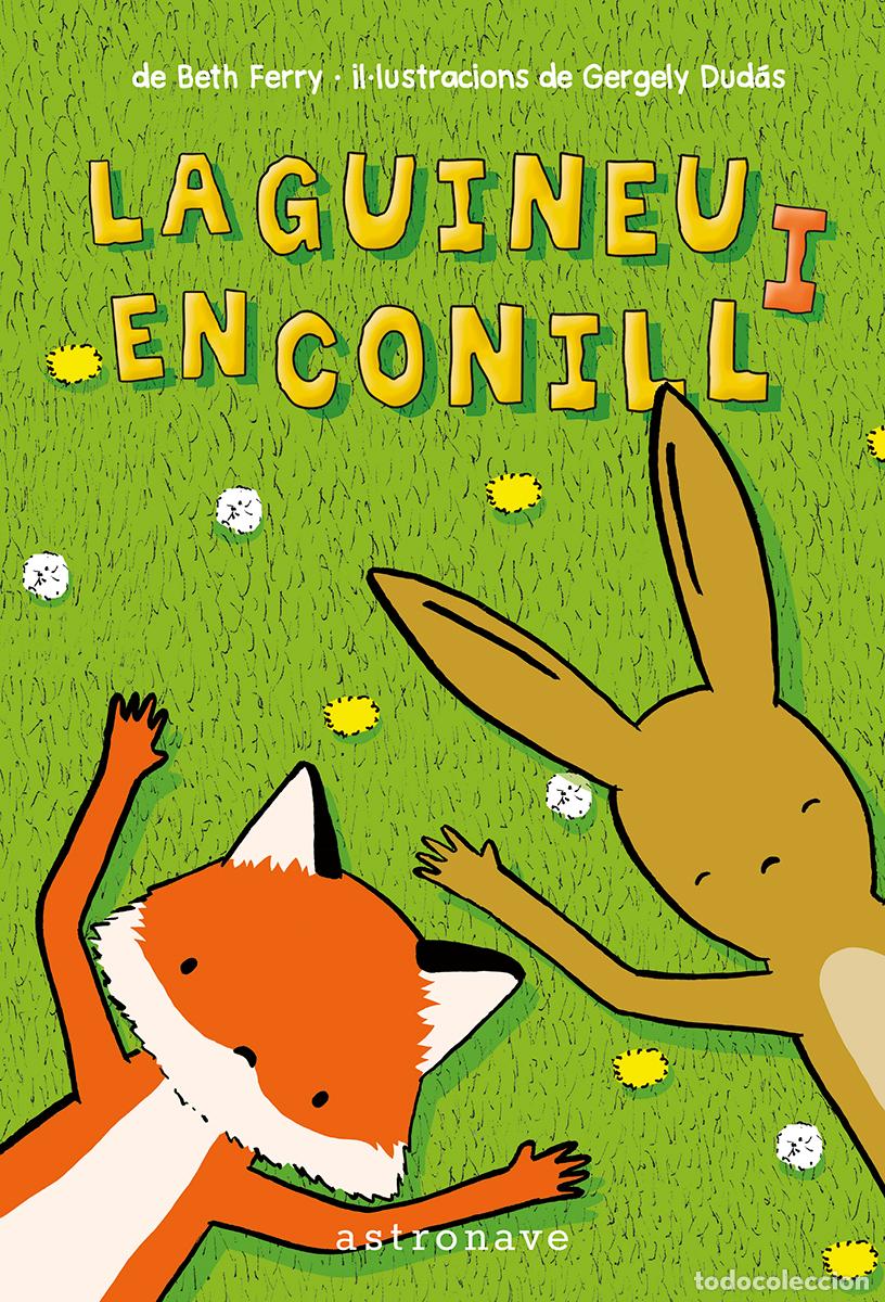 Libros: LA GUINEU I EL CONILL 1 CATAL&Agrave; - FERRY BETH, DUDAS GEORGELY