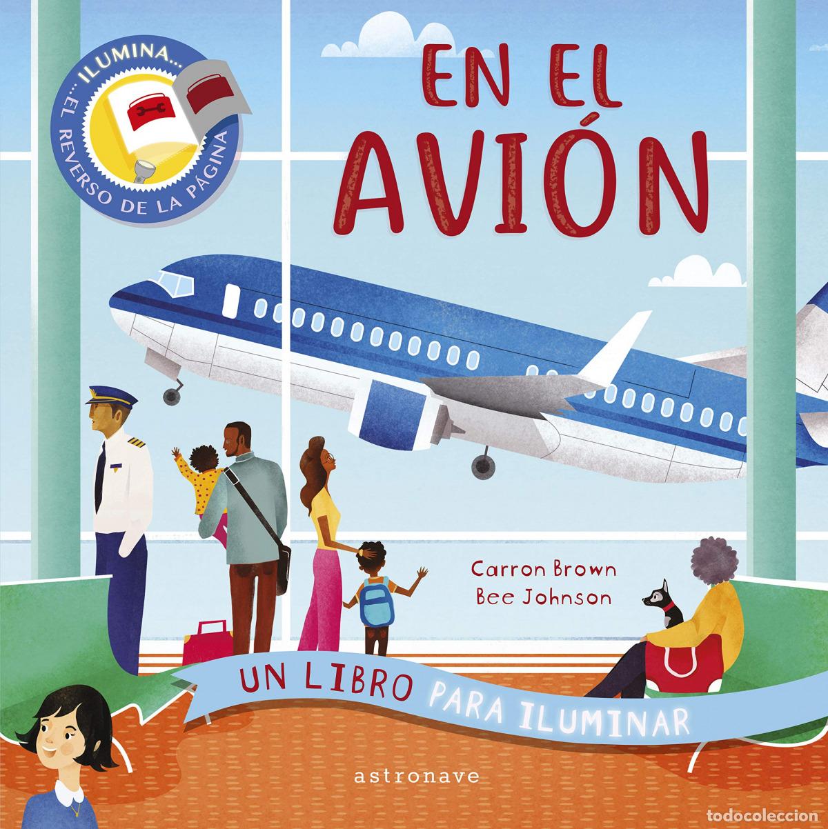 Libros: EN EL AVI&Oacute;N. UN LIBRO PARA ILUMINAR - Brown, Carron