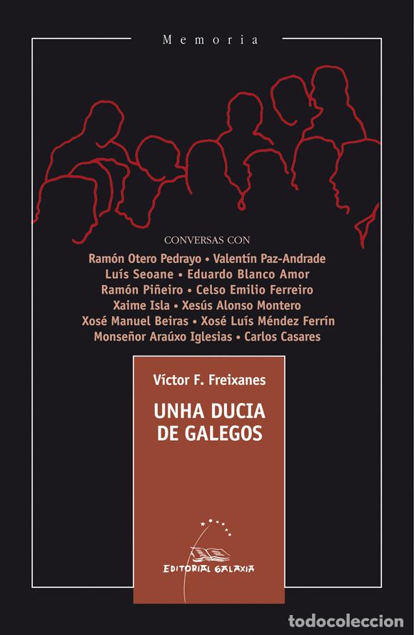Libros: UNHA DUCIA DE GALEGOS - FREIXANES, VICTOR