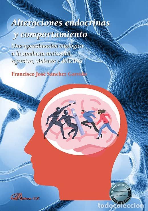 Libros: ALTERACIONES ENDOCRINAS Y COMPORTAMIENTO - SANCHEZ GARRIDO, FRANCISCO JOSE