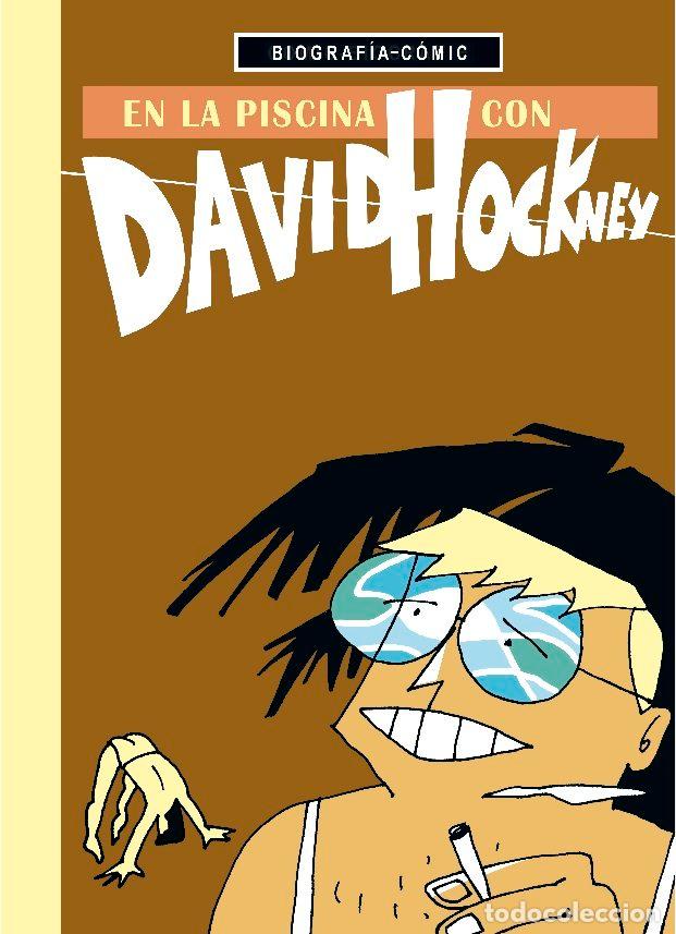 books: EN LA PISCINA CON DAVID HOCKNEY - BLOSS, WILLI