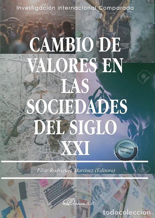 books: CAMBIO DE VALORES EN LAS SOCIEDADES DEL SIGLO XXI - .