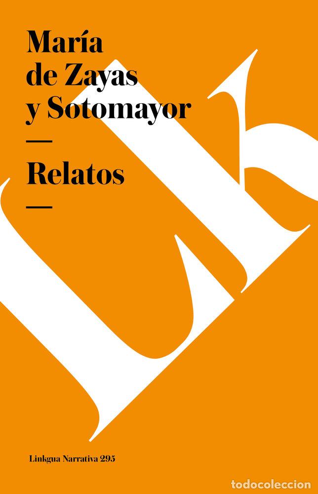 Livres: RELATOS - MAR&Iacute;A DE ZAYAS Y SOTOMAYOR