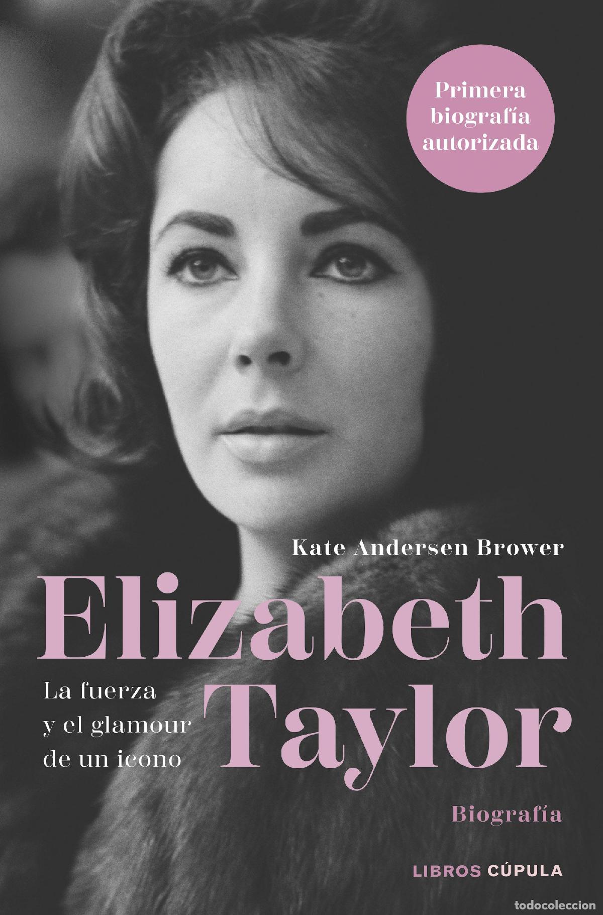 Libri: ELIZABETH TAYLOR - Andersen Brower, Kate