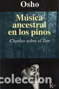 books: MUSICA ANCESTRAL EN LOS PINOS - OSHO