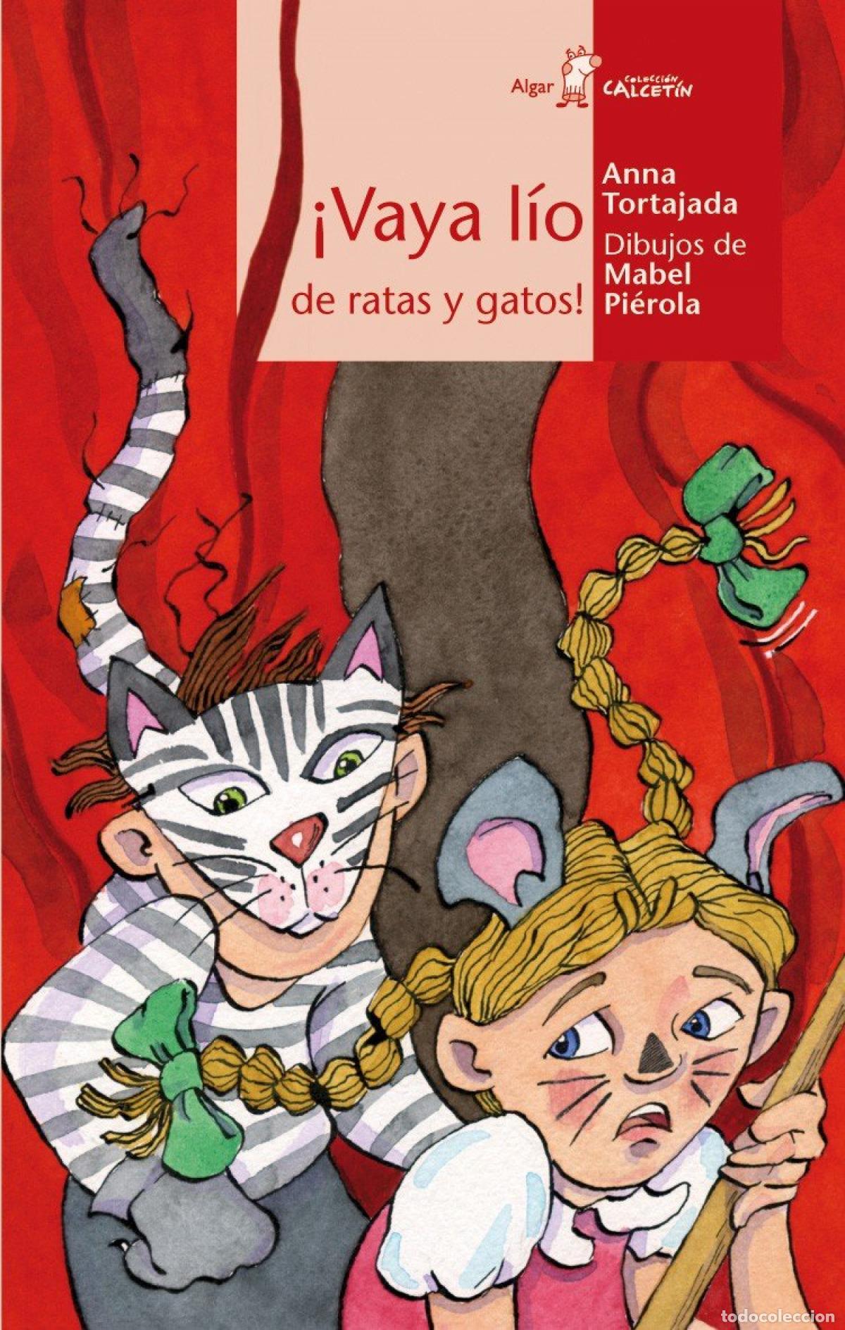 Livres: VAYA LIO DE RATAS Y GATOS - TORTAJADA, ANNA
